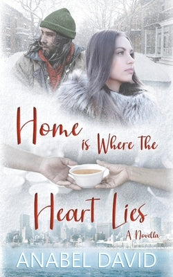 Home Is Where The Heart Lies by David, Anabel