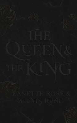 The Queen & The King: A Hades & Persephone Retelling by Rune, Alexis