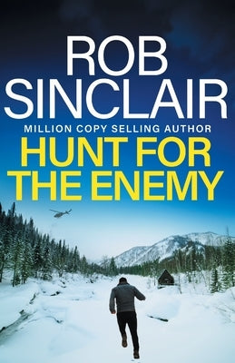 Hunt for the Enemy by Sinclair, Rob