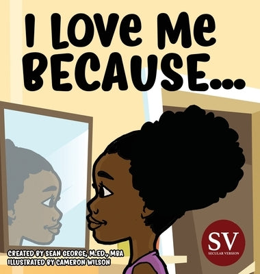 I Love Me Because...(SV) by George, Sean