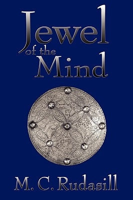 Jewel of the Mind by Rudasill, M. C.