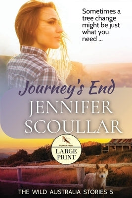 Journey's End: Large Print by Scoullar, Jennifer