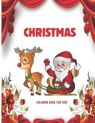 Christmas Coloring Book for Kids: A Christmas Coloring Book For Kids with Numbers and Funny Christmas gift with coloring pages. by Editor, Spark