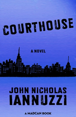 Courthouse by Iannuzzi, John Nicholas