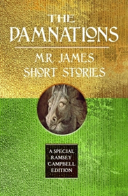 The Damnations: M.R. James Short Stories by James, M. R.