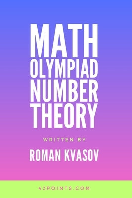 Math Olympiad Number Theory by Kvasov, Roman