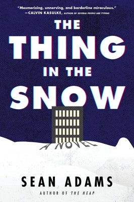 The Thing in the Snow by Adams, Sean