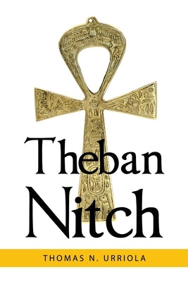 Theban Nitch by Urriola, Thomas