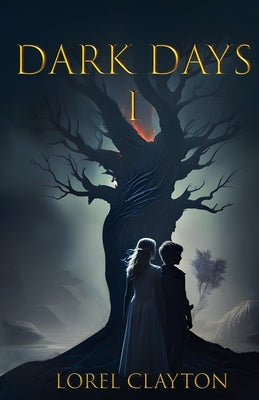 Dark Days by Clayton, Lorel