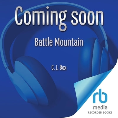 Battle Mountain by Box, C. J.