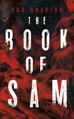 The Book of Sam by Shapiro, Rob