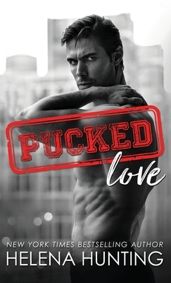 Pucked Love (Hardcover) by Hunting, Helena