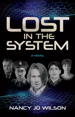 Lost in the System by Wilson, Nancy Jo