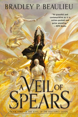 A Veil of Spears by Beaulieu, Bradley P.