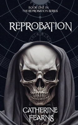 Reprobation: A Supernatural Thriller by Fearns, Catherine