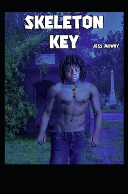 Skeleton Key by Mowry, Jess