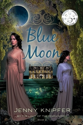 Blue Moon by Knipfer, Jenny L.