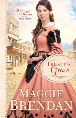 Trusting Grace by Brendan, Maggie