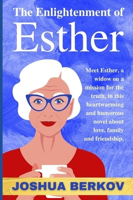 The Enlightenment of Esther by Berkov, Joshua