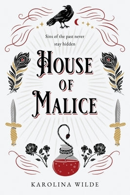 House of Malice: A Dark Academia Bully Romance by Wilde, Karolina