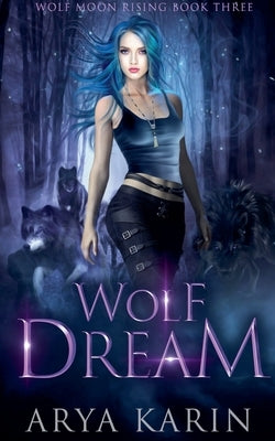 Wolf Dream by Karin, Arya