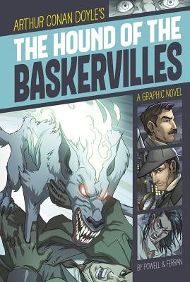 The Hound of the Baskervilles: A Graphic Novel by Powell, Martin