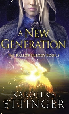 A New Generation by Ettinger, Karoline