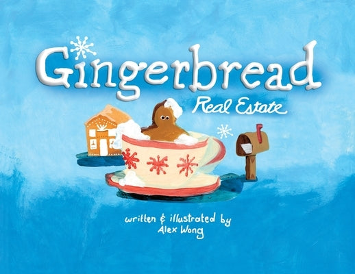 Gingerbread Real Estate by Wong, Alex