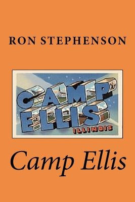 Camp Ellis by Stephenson, Ron