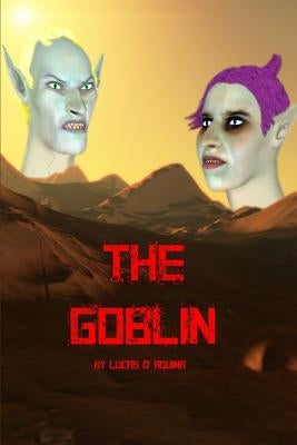 The Goblin by D'Aquina, Lucas