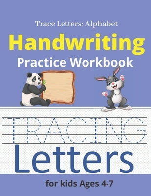 Trace Letters: Alphabet Handwriting Practice workbook for kids: Preschool writing Workbook with Sight words for Pre K, Kindergarten a by Stt, Med