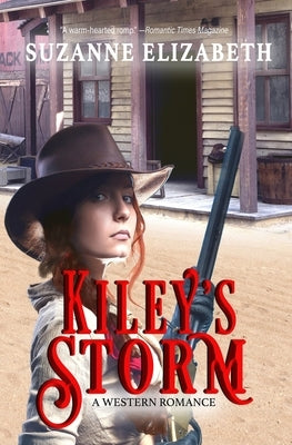 Kiley's Storm by Elizabeth, Suzanne