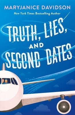 Truth, Lies, and Second Dates by Davidson, Maryjanice