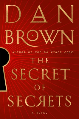 The Secret of Secrets by Brown, Dan