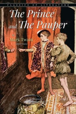 The Prince and The Pauper: Illustrated by R. a., W. Hatherell