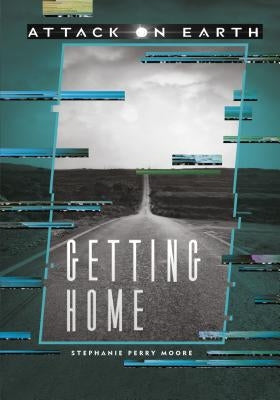 Getting Home by Moore, Stephanie Perry