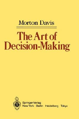 The Art of Decision-Making by Davis, Morton