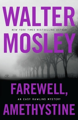 Farewell, Amethystine by Mosley, Walter