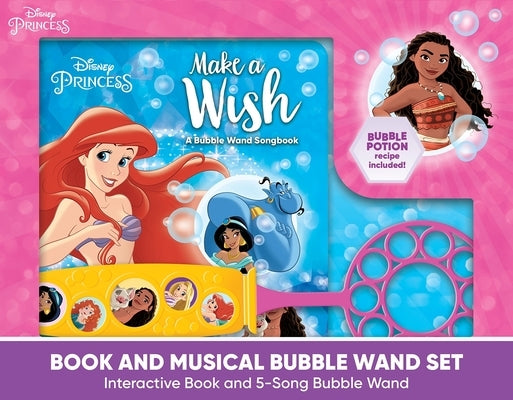 Disney Princess: Make a Wish Book and Musical Bubble Wand Sound Book Set [With Battery] by Pi Kids