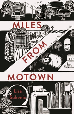 Miles from Motown by Sukenic, Lisa