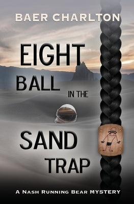 Eight Ball in the Sand Trap by Charlton, Baer Nmi