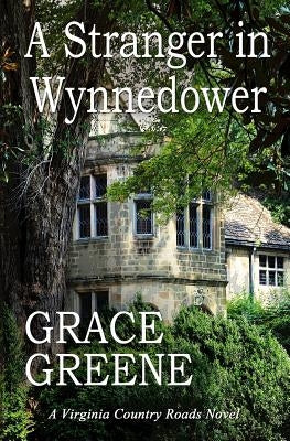 A Stranger in Wynnedower by Greene, Grace