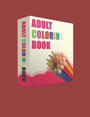 Adult Coloring Book: Adult Coloring Book by Abass, Amr