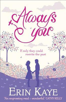 Always You by Kaye, Erin