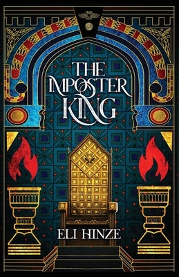 The Imposter King by Hinze, Eli