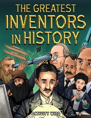 The Greatest Inventors in History by Wizo, Activity