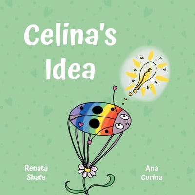 Celina's Idea by Shafe, Renata