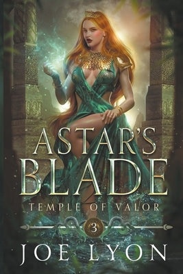 Temple of Valor: Astar's Blade 3 by Lyon, Joe