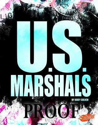 U.S. Marshals by Colich, Abby