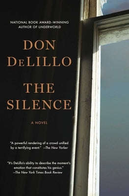 The Silence by Delillo, Don